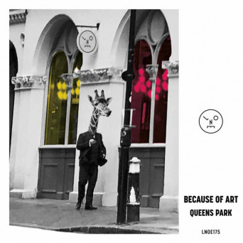 Because Of Art – Queens Park