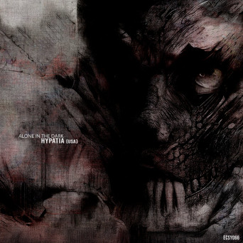 Hypatia (USA) – Alone In The Dark