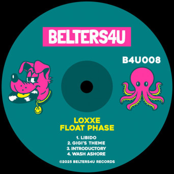 Loxxe – Float Phase