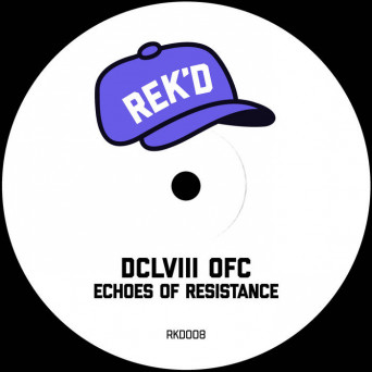 DCLVIII OFC – Echoes of Resistance