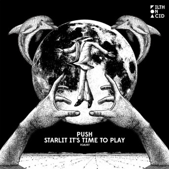 Push – Starlit It’s Time To Play