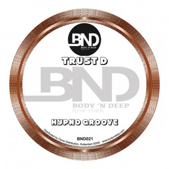 Trust D – Hypno Groove