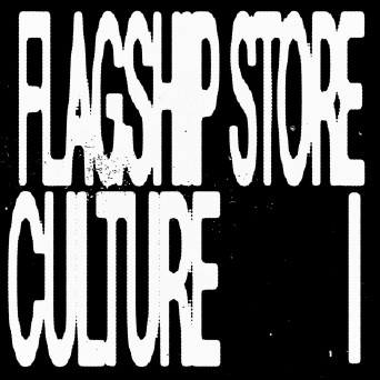 VA – Flagship Store Culture I