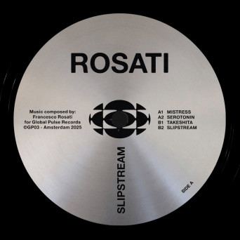 Rosati – Slipstream EP