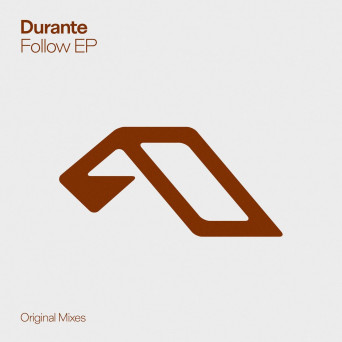 Durante & Running Touch – Follow EP