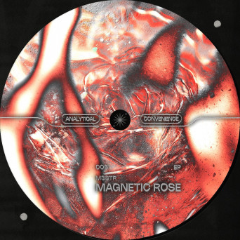 M3STR – Magnetic Rose EP
