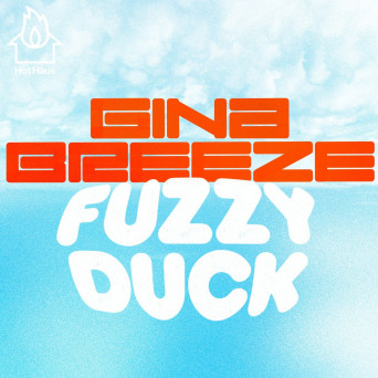Gina Breeze – Fuzzy Duck