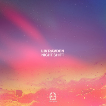 Liv Ravden – Night Shift