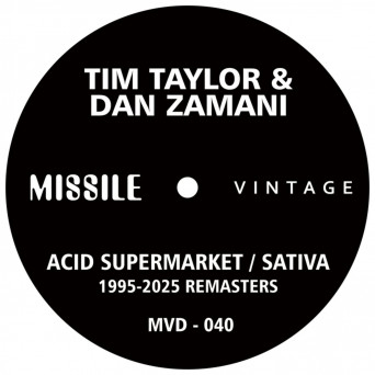 Dan Zamani & Tim Taylor (Missile Records) – Acid Supermarket / Sativa 1995 (2025 Remasters)