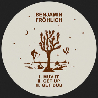 Benjamin Fröhlich – The Muv It EP