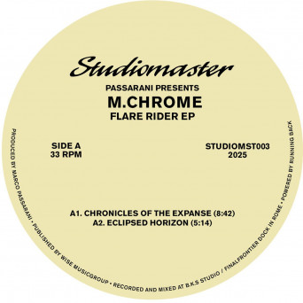 Passarani & M.Chrome – presents M.Chrome – Flare Rider