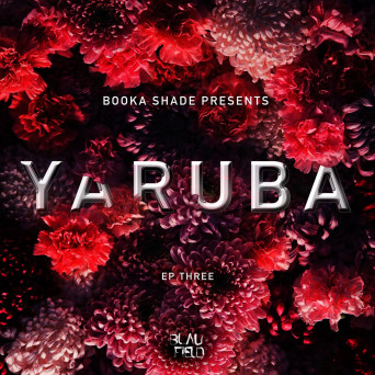 Booka Shade & Yaruba – EP Three