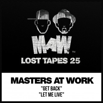 Masters At Work, Kenny Dope & Louie Vega – MAW Lost Tapes 25