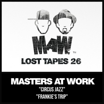 Masters At Work, Kenny Dope, Louie Vega – MAW Lost Tapes 26