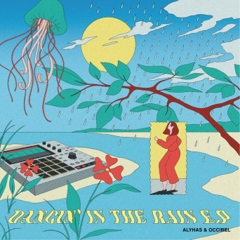 Occibel & Alyhas – Dancin’ In The Rain