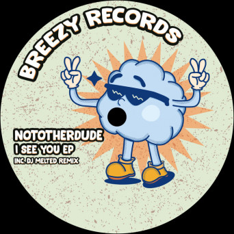 NOTOTHERDUDE – I See You