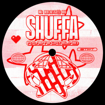 SHUFFA – RAVER’S DATELINE