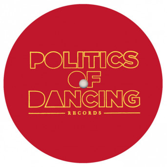 Politics of Dancing – Breaky EP