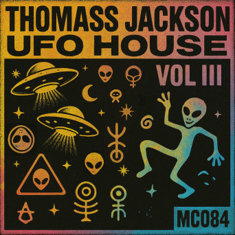 Thomass Jackson – UFO House Vol III