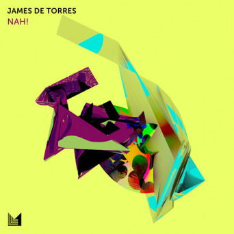 James De Torres – Nah!
