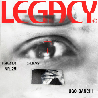 Ugo Banchi – Legacy EP