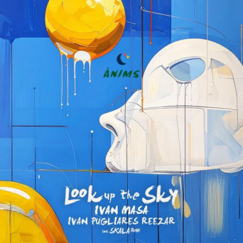 ivan masa, Reezar & Ivan Pugliares – Look Up The Sky