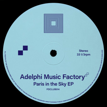 Adelphi Music Factory – Paris in the Sky EP