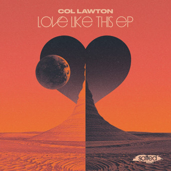 col lawton – Love Like This