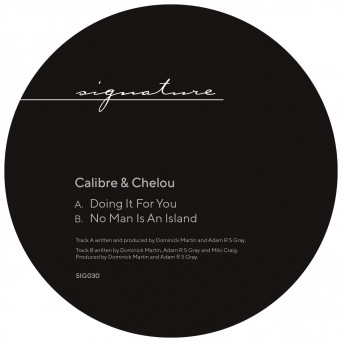 Calibre – Doing It For You  No Man Is An Island