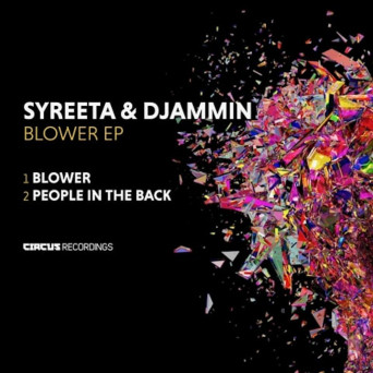 SYREETA & Djammin – Blower