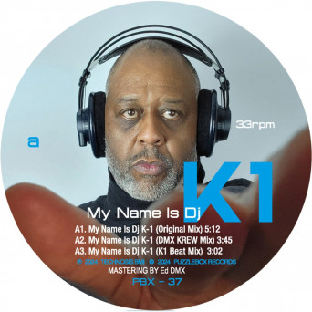 K-1 – My Name is DJ K-1