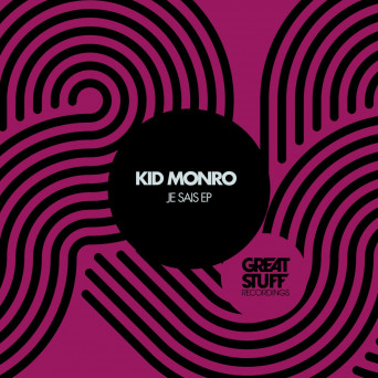Kid Monro – Je Sais EP