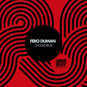 Fero Duman – Choose Life