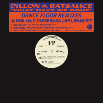 Dillon, Batsauce – What Have We Done (Dance Floor Remixes)