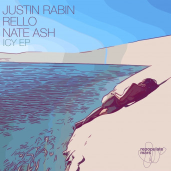 Rello, Justin Rabin & Nate Ash – ICY EP