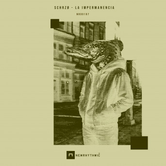 SCHRZØ – La impermanencia