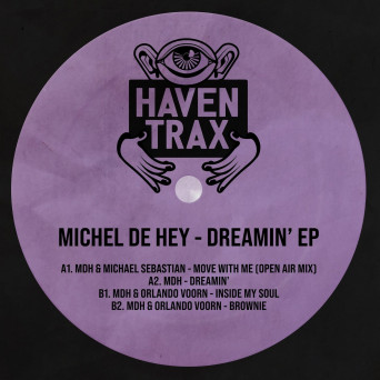 Michel De Hey – Dreamin’ EP