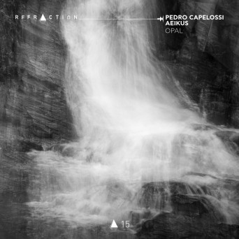 Pedro Capelossi & Aeikus – Opal