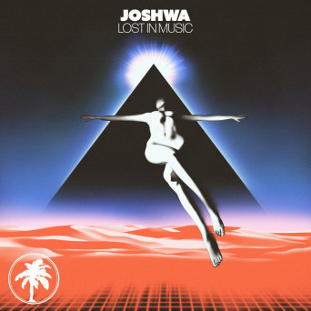 Joshwa – Lost In Music