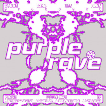 Prauze – Purple Rave EP