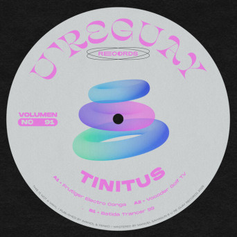 Tinitus – U’re Guay, Vol 91