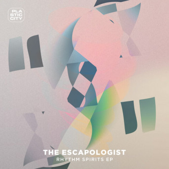 The Escapologist – Rhythm Spirits EP.