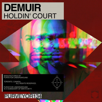 Demuir – Holdin’ Court