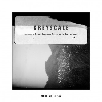 Moodeep & Monopsia – Patterns In Randomness