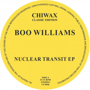 Boo Williams – Nuclear Transit EP