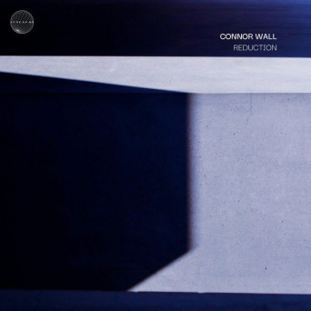 Connor Wall – Reduction