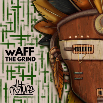 wAFF – The Grind