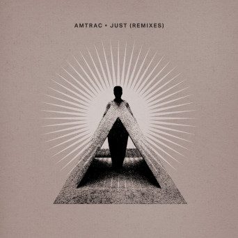 Amtrac – Just (Remixes)