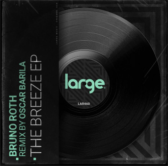 Bruno Roth – The Breeze EP