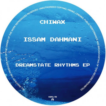 Issam Dahmani – Dreamstate Rhythms EP